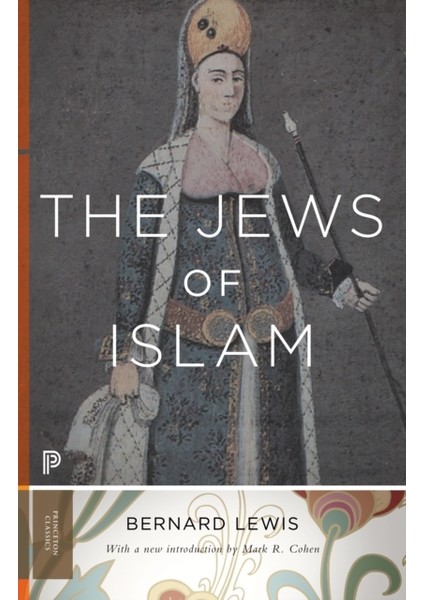 Jews Of Islam - Bernard Lewis