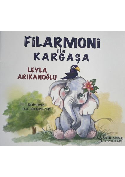 Flarmoni ile Kargaşa ( Şair Anne Yayıncılık) Leyla Arıkanoğlu