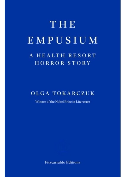 Empusium / A Health Resort Horror Story - Olga Tokarczuk