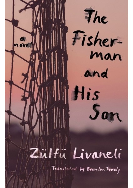 Fisherman And His Son - Zülfü Livaneli