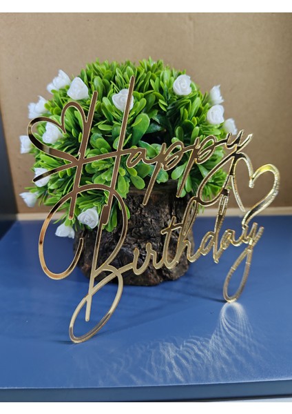 Happy Birthday Pasta Önü Gold Pleksi Pasta Süsü (Ürün Çubuklu Değildir)
