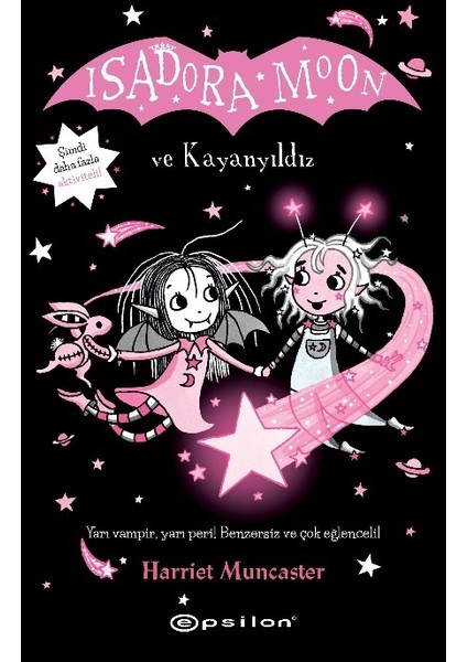 Isadora Moon ve Kayanyıldız - Harriet Muncaster