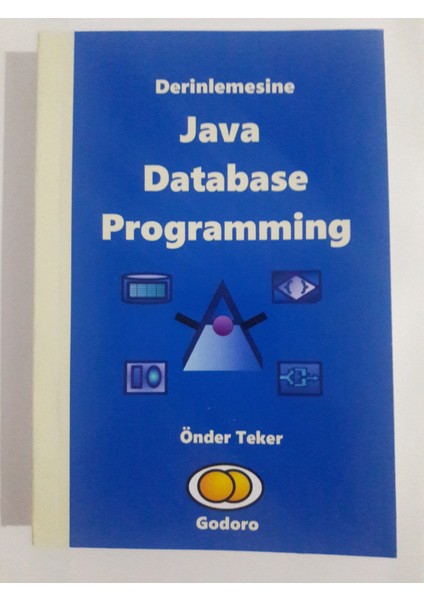 Derinlemesine Java Database Programming - Önder Teker