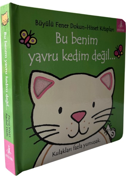 Bu Benim Yavru Kedim Değil (Ciltli) - Fiona Watt