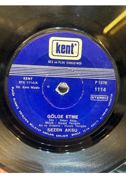 Sezen Aksu – Gölge Etme / Aşk 1978 Baskı 45LİK