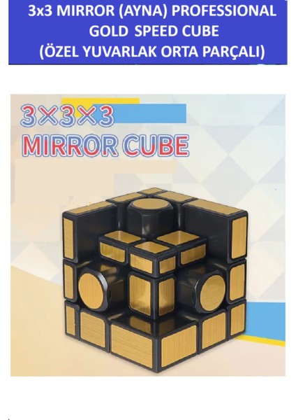 3x3 Golden Mırror Yuvarlak Parçalı Ayna Küp -Zeka Küpü - Profesyonel Speed Cube - Sabır Küpü -