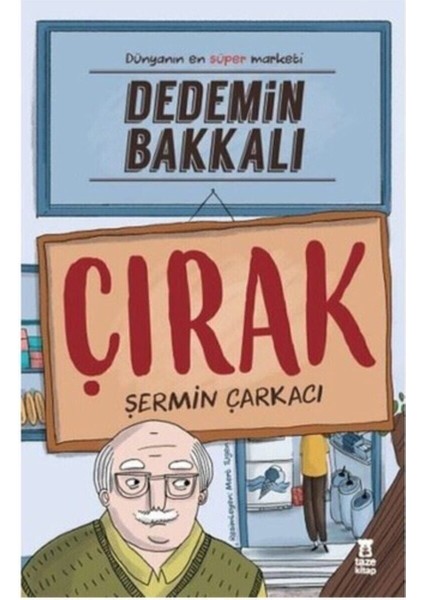 Dedemin Bakkalı / Dedemin Bakkalı Çırak (2’li Set) - Şermin Yaşar