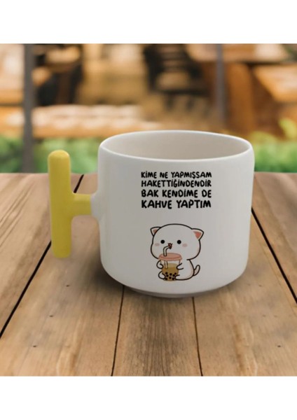 Kime Ne Yapmışsam Hakettiğindendir - T Kulp Kupa