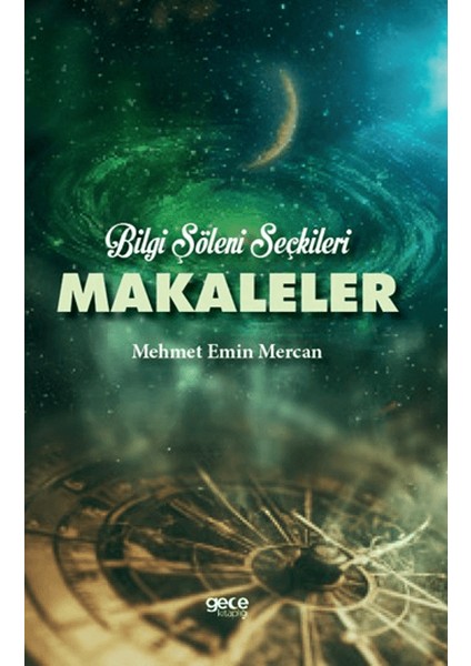 Bilgi Şöleni Seçkileri - Mehmet Emin Mercan