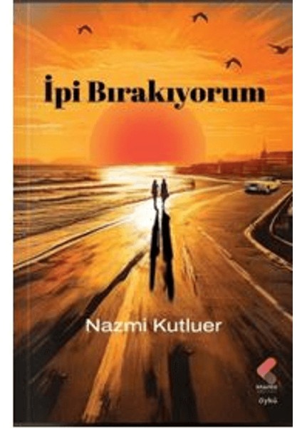 İpi Bırakıyorum - Nazmi Kutluer