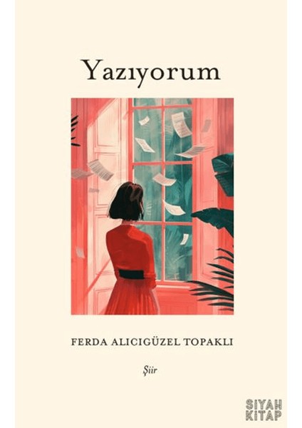 Yazıyorum - Ferda Alıcıgüzel Topaklı