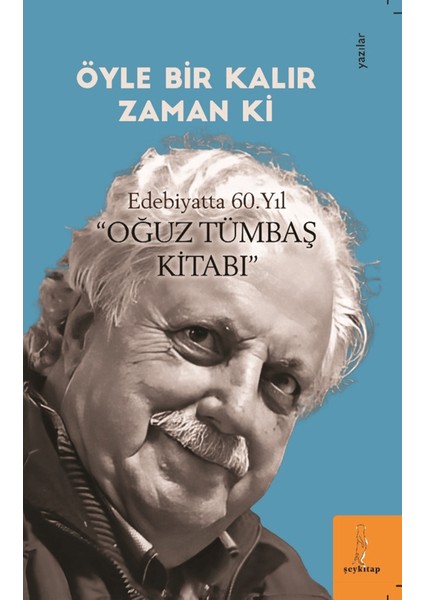 Öyle Bir Kalır Zamanki