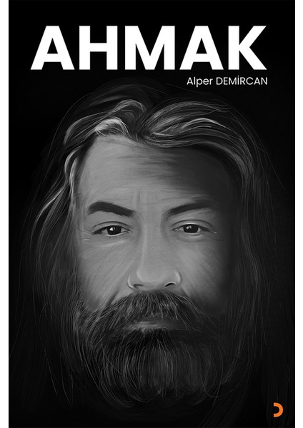 Ahmak - Alper Demircan