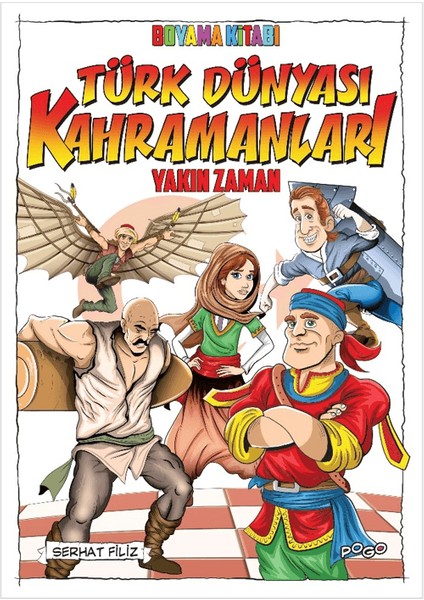 Türk Dünyası Kahramanları Boyama Kitabı - Serhat Filiz