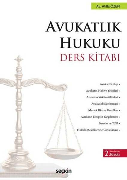 Avukatlık Hukuku Ders Kitabı - Atilla Özen