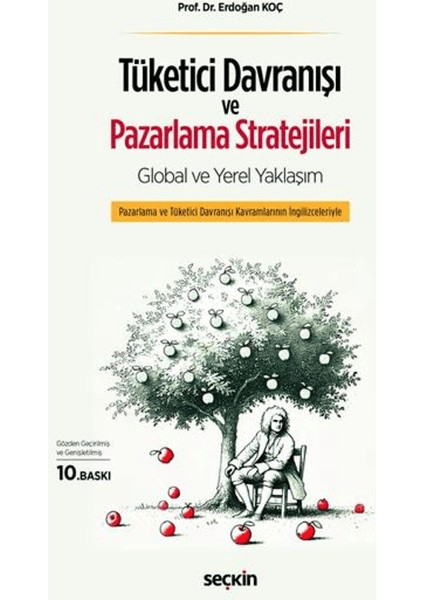 Tüketici Davranışı ve Pazarlama Stratejileri / Global ve Yerel Yaklaşım - Erdoğan Koç