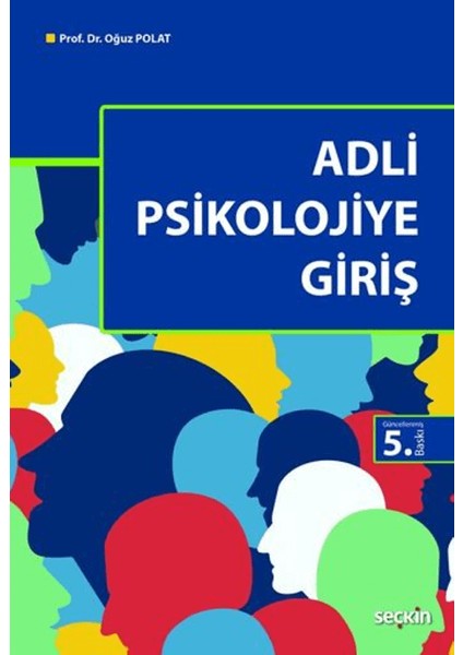 Adli Psikolojiye Giriş - Oğuz Polat