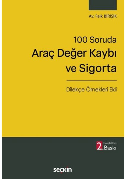 Araç Değer Kaybı ve Sigorta - Faik Birışık