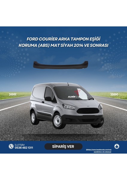 Ford Courier Arka Tampon Eşiği Koruma (Abs) Mat Siyah 2014 ve Sonrası