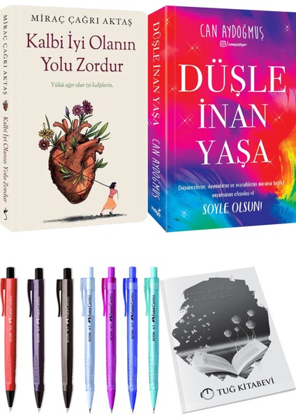 Kalbi İyi Olanın Yolu Zordur Ve Düşle İnan Yaşa