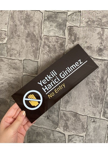 Bitter Serisi Yetkili Harici Girilmez Uyarı Levhası fiyatları