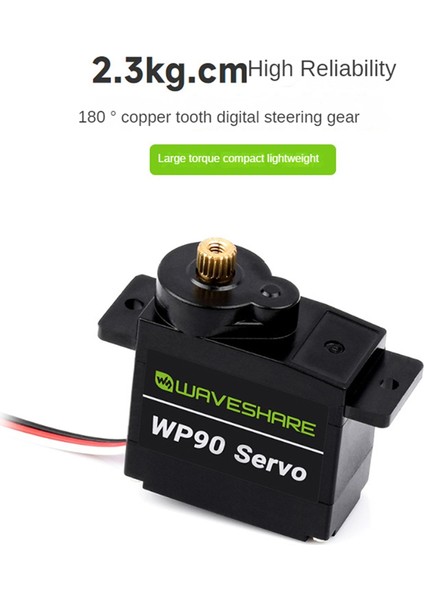 Waveshare WP90 Dijital Servo 2.3kg Güvenilirlik 180° Bakır Diş Dijital Servo Yüksek Tork Motor Kontrolü (Yurt Dışından) fiyatları