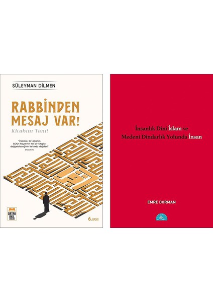 Rabbinden Mesaj Var! / İnsanlık Dini İslam Ve Medeni Dindarlık Yolunda İnsan