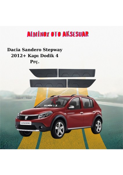 Dacia Sandero 2012 - 2020 Kapı Dodik 4 Parça fiyatları