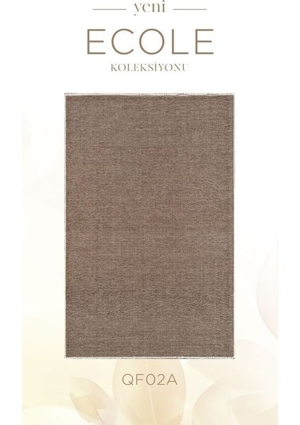 Ecole QF02A Kahverengi Pamuk Akrilik Silinebilir Leke Tutmaz Yumuşak Dokulu Kilim Halı