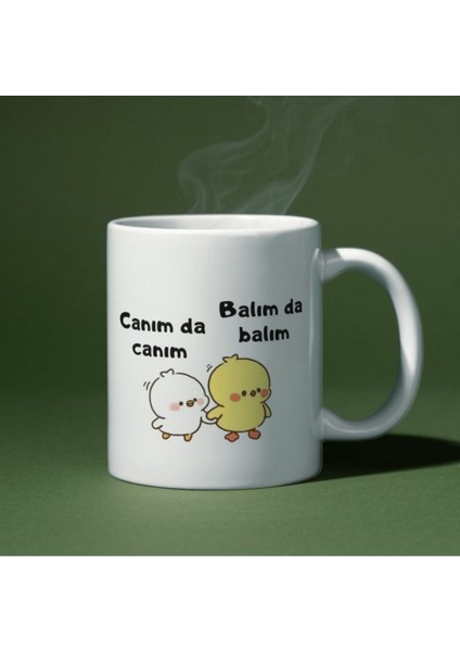 Canım Da Canım Balım Da Balım Yazılı Eğlenceli Özel Tasarım Baskılı Kupa Bardak