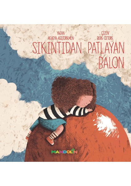 Sıkıntıdan Patlayan Balon - Akasya Asıltürkmen
