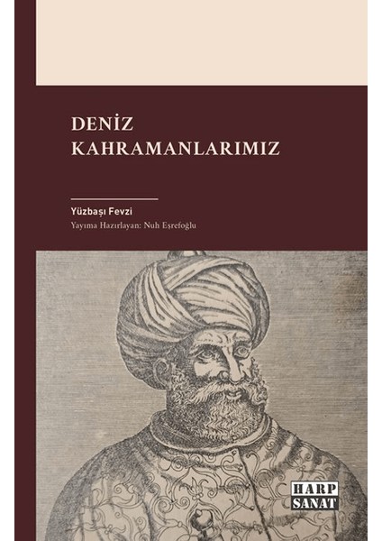 Deniz Kahramanlarımız - Fevzi Kurtoğlu