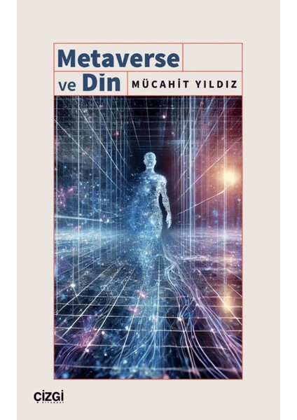 Metaverse ve Din - Mücahit Yıldız