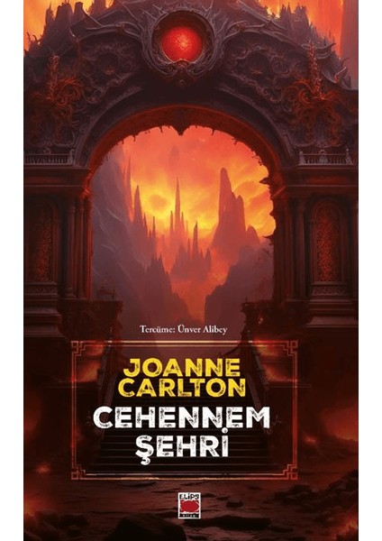 Cehennem Şehri - Joanne Carlton