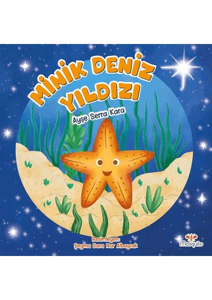 Minik Deniz Yıldızı - Ayşe Serra Kara