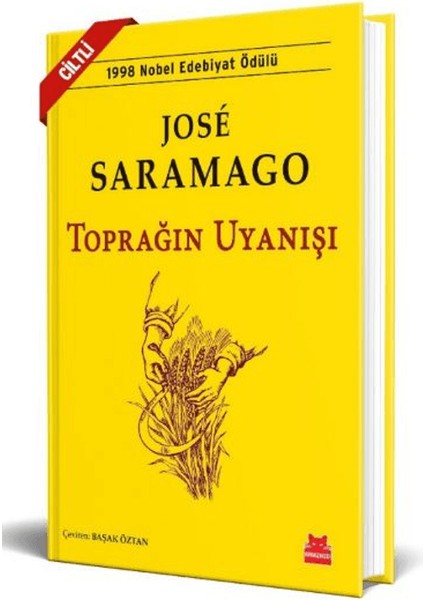 Toprağın Uyanışı (Ciltli) - Jose Saramago