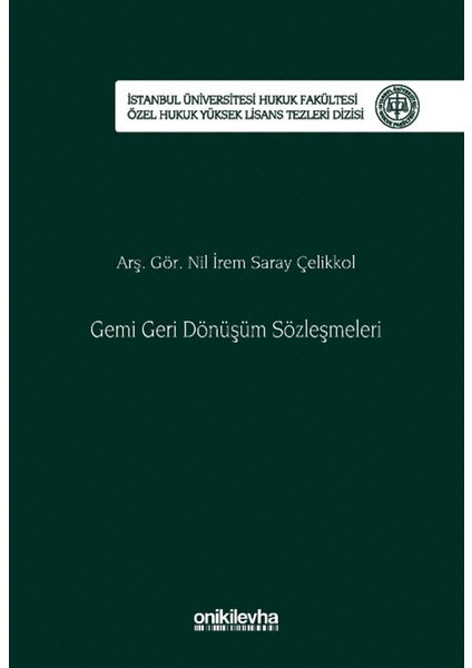 Gemi Geri Dönüşüm Sözleşmeleri - Nil İrem Saray Çelikkol