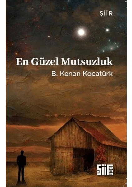En Güzel Mutsuzluk - B. Kenan Kocatürk