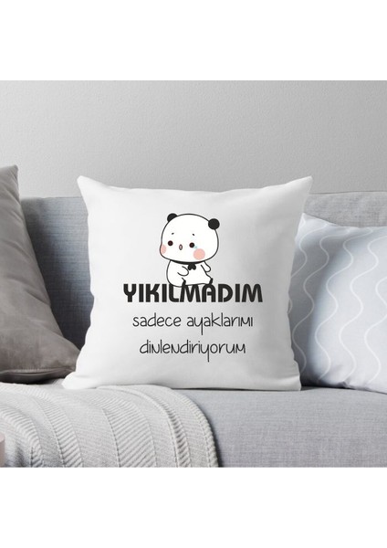 Yıkılmadım Sadece Ayaklarım...kırlent