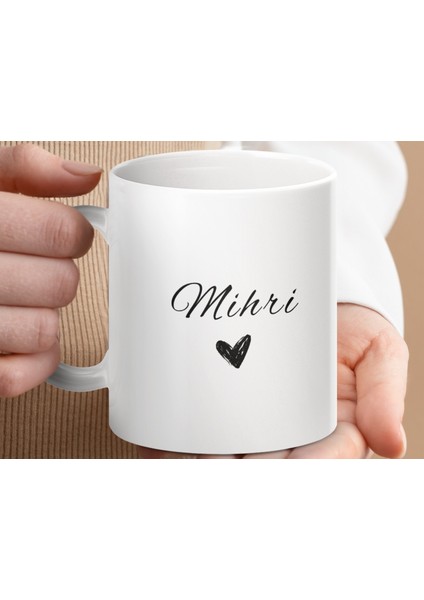 Mihri Isimli Kupa Bardak, Isimli Bardak, Hediye Kupa Bardak, Kahve Kupa Bardak