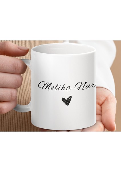 Meliha Nur Isimli Kupa Bardak, Isimli Bardak, Hediye Kupa Bardak, Kahve Kupa Bardak modelleri