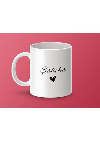 Şahika Isimli Kupa Bardak, Isimli Bardak, Hediye Kupa Bardak, Kahve Kupa Bardak
