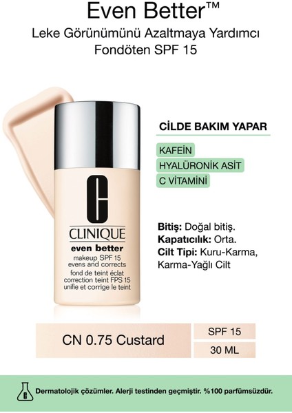 Even Better™ Doğal Bitişli Fondöten SPF 15 - Renk: CN 0.75 Custard 30ml | C Vitamini