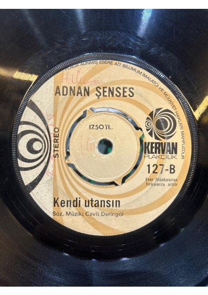 Adnan Şenses – Çok Üzgünsün Arkadaş / Kendi Utansın 1977 Baskı 45LİK fiyatları