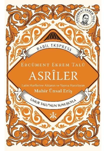 Asriler - Ercüment Ekrem Talû