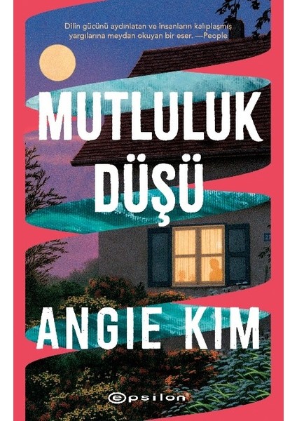 Mutluluk Düşü - Angie Kim