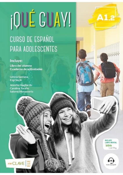 Qué Guay! A1.2 (Libro Del Alumno + Actividades) - Ezgi Seçik - Leticia Santana Negrin