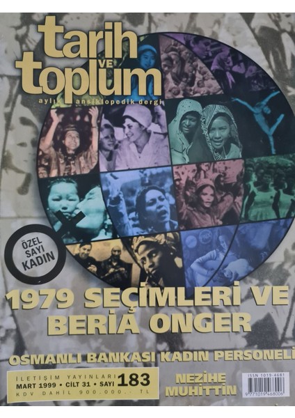 1999 Yılı Tarih ve Toplum Dergisi, 6 Sayı Cildinde Nadir Tarih Yazıları Dergi Mecmua