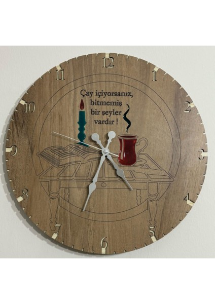 Ahşap Desen Duvar Saati - Çay Içiyorsanız - Epoksi Reçine Kaplamalı - 40 cm