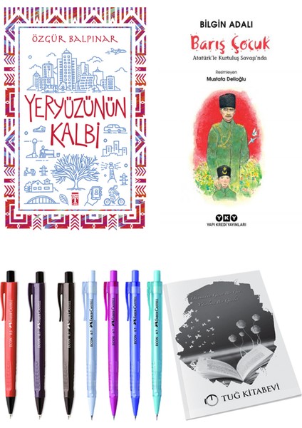 Yeryüzünün Kalbi ve Barış Çocuk / Atatürk'le Kurtuluş Savaşı'nda